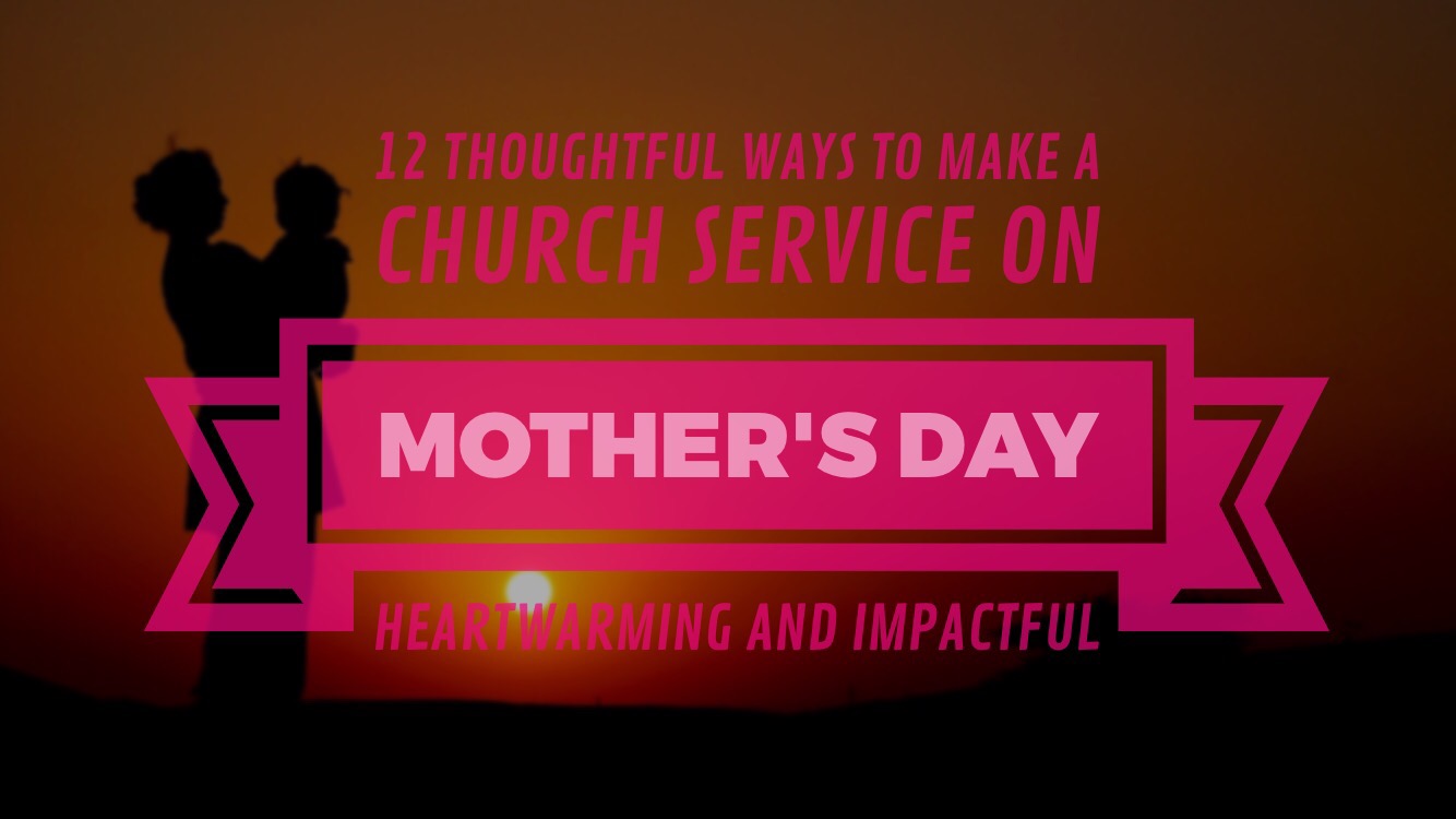 ideas for mother's day gifts at church