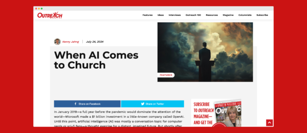 When AI Comes To Church: Featured In Outreach Magazine